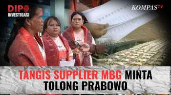 Tangis Supplier MBG Minta Tolong Prabowo, Pengacara Yayasan Buka Suara | DIPO INVESTIGASI