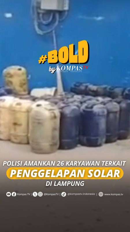 POLISI AMANKAN 26 KARYAWAN TERKAIT PENGGELAPAN SOLAR DI LAMPUNG