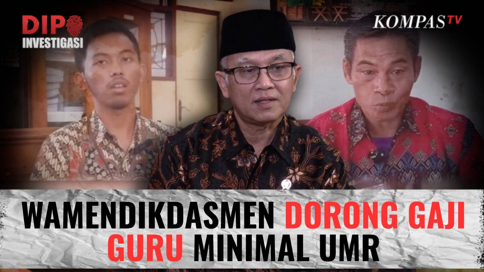 Masih Ada Guru Digaji Rp50 Ribu, Wamendikdasmen: Minimal Harus Setara UMR | DIPO INVESTIGASI