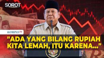 Presiden Prabowo Singgung Penyebab Rupiah Melemah: Kekayaan Kita Ke Luar Negeri