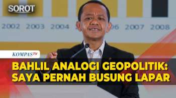 Bahlil Lahadalia Analogi Kondisi Geopolitik Seperti Malaria, Singgung Pernah Alami Busung Lapar