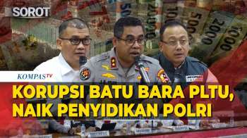 FULL! Polri Naikkan Kasus Korupsi Pasokan Batu Bara PLTU ke Penyidikan, Kerugian Negara Capai Rp5 T