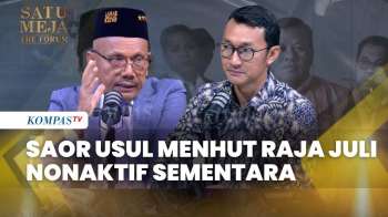 KPK Buka Peluang Panggil Menhut, Saor Siagian Usul Raja Juli Nonaktif Sementara | SATU MEJA