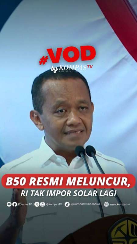 B50 RESMI MELUNCUR, RI TAK IMPOR SOLAR LAGI 