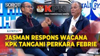 Jasman Respons Wacana KPK Tangani Perkara Febrie, Singgung Peran Jaksa Agung