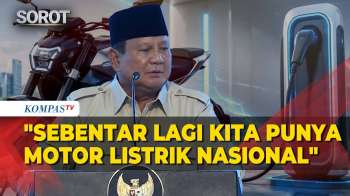 Presiden Prabowo: Sebentar Lagi Kita Punya Motor Listrik Nasional