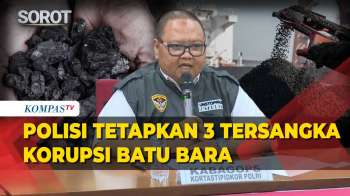 Kortas Tipikor Polri Tetapkan 3 Tersangka Dugaan Korupsi Batu Bara, Rugikan Negara Rp38,9 M