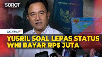 Respons Yusril Soal Tarif Rp5 Juta Untuk Lepas Status WNI: PNBP, Dipatuhi Saja