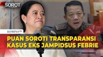 [FULL] Puan Soroti Transparansi Kasus Eks Jampidsus Febrie Hingga SD Negeri Sepi Peminat