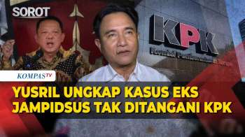 Pro-Kontra! Yusril Buka Alasan Kasus Eks Jampidsus Tak Ditangani KPK, Pantau Proses Di Kejagung