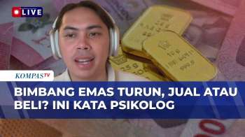Bimbang Emas Turun, Jual Atau Beli? Ini Saran Dari Psikolog Konsumen - KOMPAS BISNIS