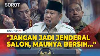 Prabowo Tunjuk-Tunjuk Panglima TNI-Kapolri: Jangan Jadi Jenderal Salon, Sesekali Sepatu Harus Kotor!
