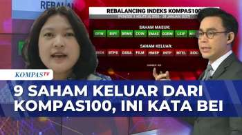 FULL! BEI Ungkap Alasan Saham Keluar Dan Masuk Indeks Kompas100, LQ45, IDX80-IDX30 | KOMPAS PAGI