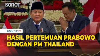 [FULL] Prabowo Ungkap Hasil Pertemuan dengan PM Thailand, Perkuat Kerja Sama Keamanan hingga Ekonomi