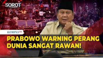 WARNING! Prabowo Soroti Geopolitik Dunia Makin Rawan, Tegaskan Sikap & Posisi Indonesia