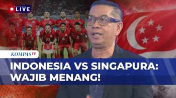 FULL! Prediksi Ropan: Timnas Indonesia Wajib Kalahkan Singapura Agar Lolos Semifinal Piala AFF 2026