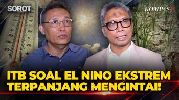 FULL! ITB Soroti El Nino Ekstrem Mengintai, BMKG Prediksi Kemarau Lebih Panjang di Indonesia
