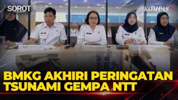 [FULL] BMKG Akhiri Peringatan Tsunami usai Gempa NTT M 7,7
