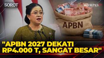 APBN 2027 Nyaris Rp 4.000 T, Ketua DPR Puan: Harus Dirasakan Rakyat Kecil