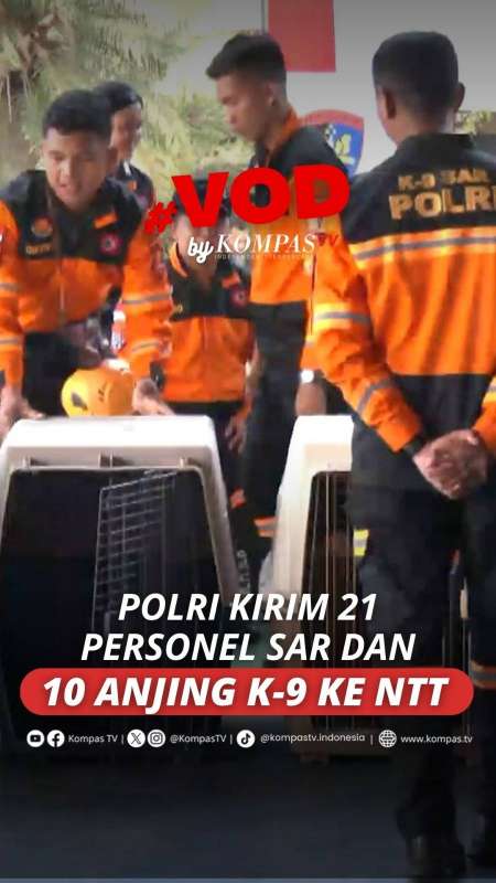 PASCAGEMPA, POLRI KIRIM 21 PERSONEL SAR DAN 10 ANJING K-9 KE NTT