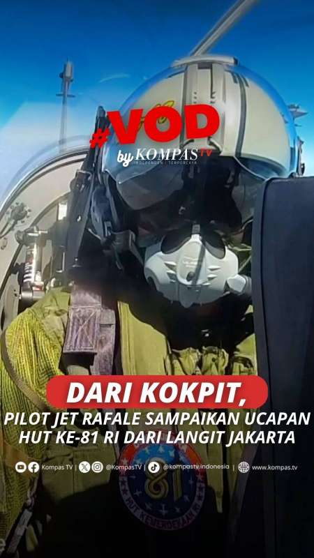 Dari Kokpit, Pilot Jet Rafale Sampaikan Ucapan HUT Ke-81 RI Dari Langit Jakarta 
