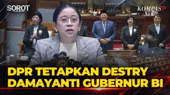 [FULL] Tok! DPR Tetapkan Destry Damayanti Jadi Gubernur BI 2026-2031