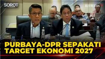 [FULL] Menkeu Purbaya dan DPR Sepakati Target Ekonomi 2027, Pertumbuhan Dipatok 6 Persen