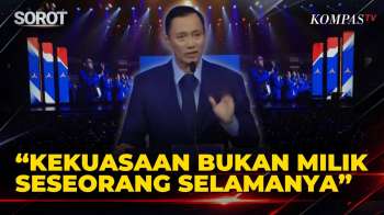 AHY: Kekuasaan Bukan Milik Seseorang Selamanya, Jabatan Ada Waktunya