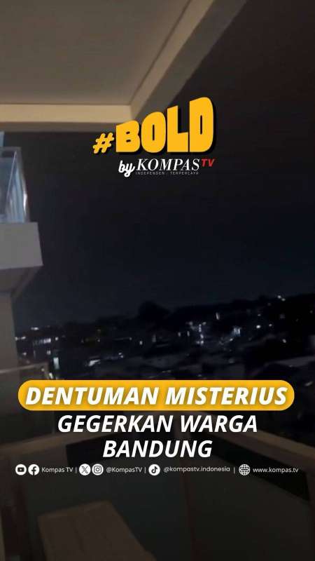 DENTUMAN MISTERIUS GEGERKAN WARGA BANDUNG