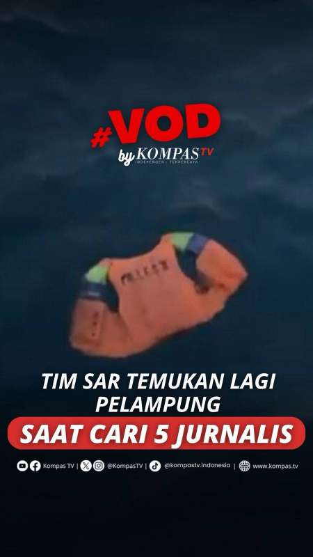 TIM SAR TEMUKAN LAGI PELAMPUNG SAAT CARI 5 JURNALIS