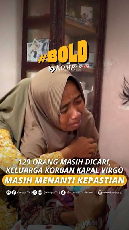 129 Orang Masih Dicari, Keluarga Korban Kapal Virgo Masih Menanti Kepastian