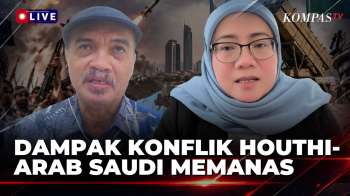 FULL! Konflik Houthi-Arab Saudi Memanas, Jalur Energi Dunia Terancam