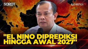 BMKG: El Nino Sangat Kuat Diprediksi Bertahan hingga Awal 2027