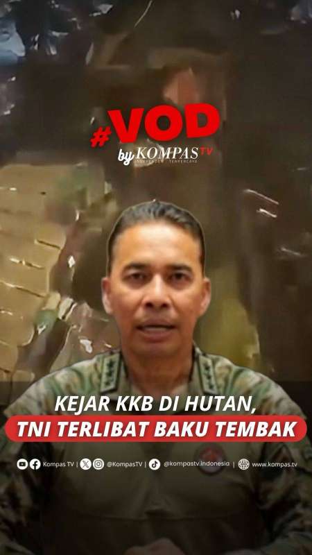 KEJAR KKB DI HUTAN, TNI TERLIBAT BAKU TEMBAK 