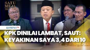 KPK Dinilai Lambat Tangani Kasus Nusron Wahid, Ini Keyakinan Saut Situmorang | SATU MEJA