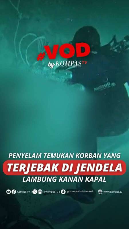 Penyelam Temukan Korban Yang Terjebak Di Jendela Lambung Kapal