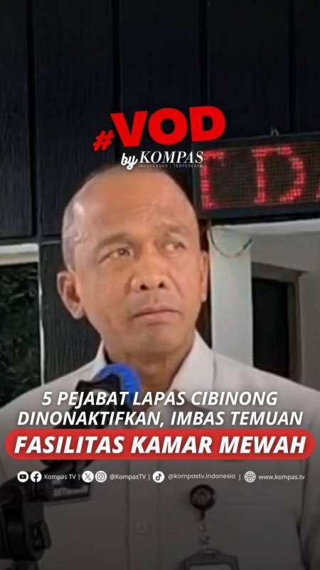 5 PEJABAT LAPAS CIBINONG DINONAKTIFKAN, IMBAS TEMUAN FASILITAS KAMAR MEWAH OLEH OMBUDSMAN