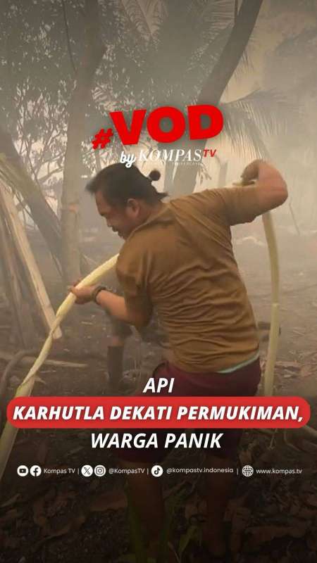 API KARHUTLA DEKATI PERMUKIMAN, WARGA PANIK 