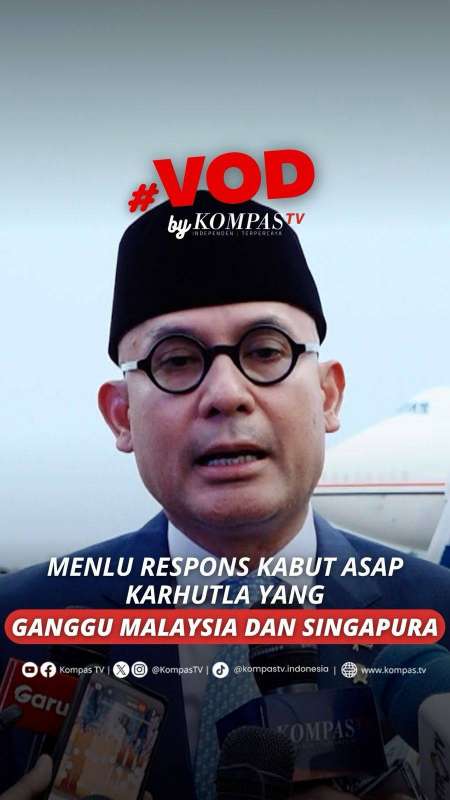 Menlu Respons Kabut Asap Karhutla Yang Ganggu Malaysia Dan Singapura