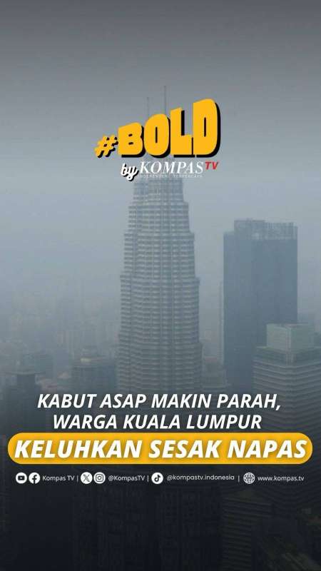 Kabut Asap Makin Parah, Warga Kuala Lumpur Keluhkan Sesak Napas