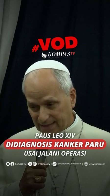 PAUS LEO XIV DIDIAGNOSIS KANKER PARU USAI JALANI OPERASI