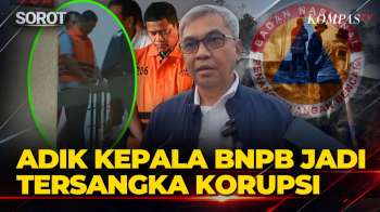 Adik Kepala BNPB Suharyanto Jadi Tersangka, KPK Ungkap Dugaan Korupsi Dana Siap Pakai