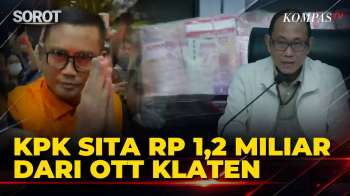 Bupati Klaten Tersangka Suap, KPK Sita Rp1,2 Miliar dari OTT