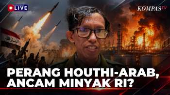 FULL! Memanas! Pengamat Timur Tengah Soal Perang Houthi-Arab Ancaman Pasokan Minyak Indonesia