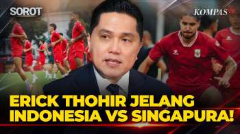 Erick Thohir Jelang Laga Indonesia VS Singapura FIFA ASEAN Cup 2026