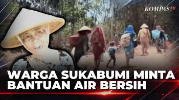 Kekeringan Melanda Empat Kampung Di Sukabumi, Warga Berharap Bantuan Air Bersih | SAPA SIANG