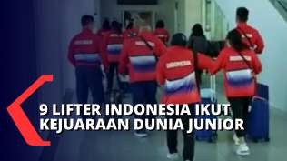 9-lifter-indonesia-ikuti-kejuaraan-dunia-junior-uzbekistan