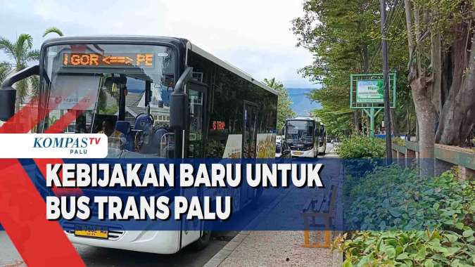 Kebijakan Baru Untuk Bus Trans Palu