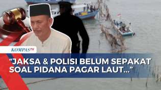 kasus-pagar-laut-belum-tuntas-tersangka-tak-ditahan-lagi-jaksa-polisi-belum-sepaham