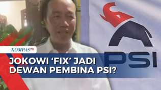teka-teki-posisi-jokowi-di-psi-dikabarkan-jadi-dewan-pembina-belum-diminta-kaesang-kompas-pagi